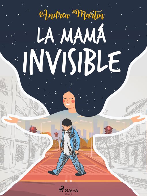Title details for La mamá invisible by Andreu Martín - Available